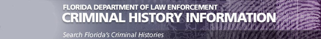 FDLE Criminal History Information On The Internet Home Page
